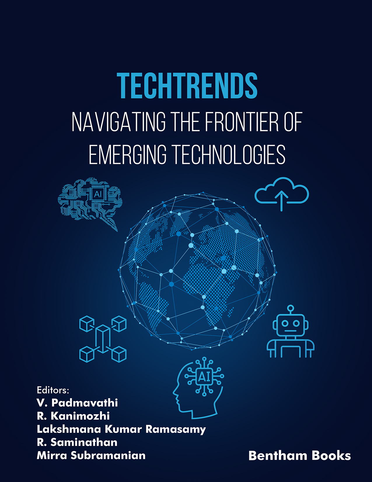 TechTrends: Navigating the Frontier of Emerging Technologies TechTrends: Navigating the Frontier of Emerging Technologies