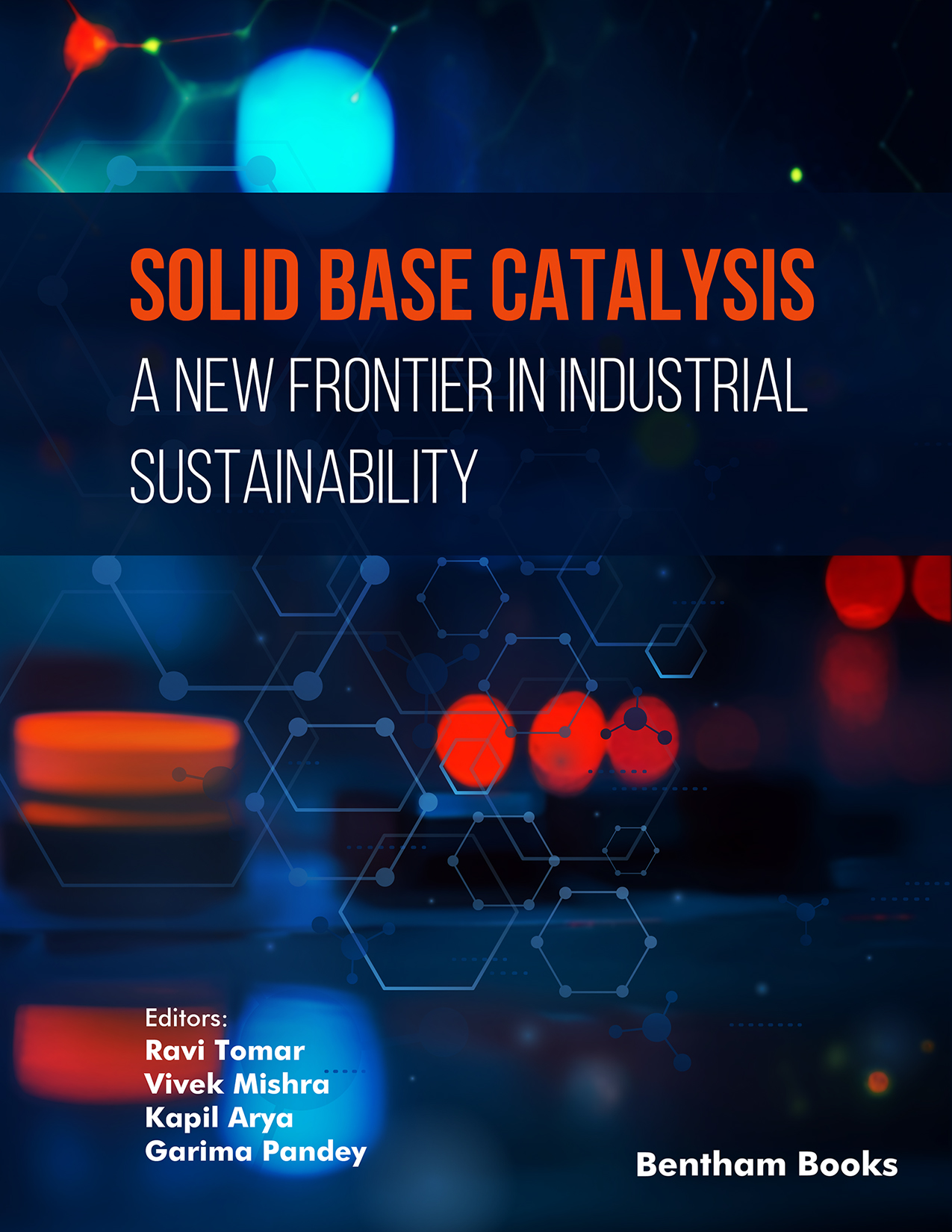Solid Base Catalysis: A New Frontier in Industrial Sustainability Solid Base Catalysis: A New Frontier in Industrial Sustainability