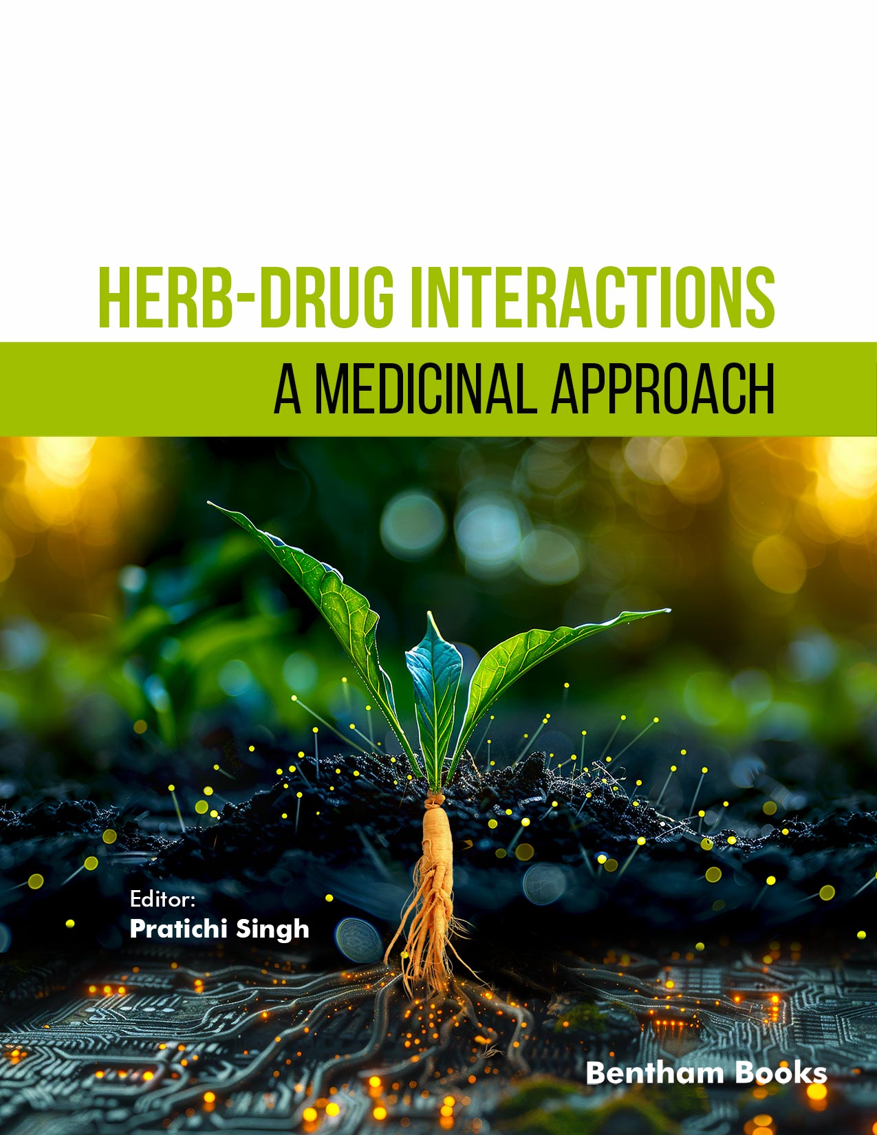 Herb-Drug Interactions: A Medicinal Approach Herb-Drug Interactions: A Medicinal Approach