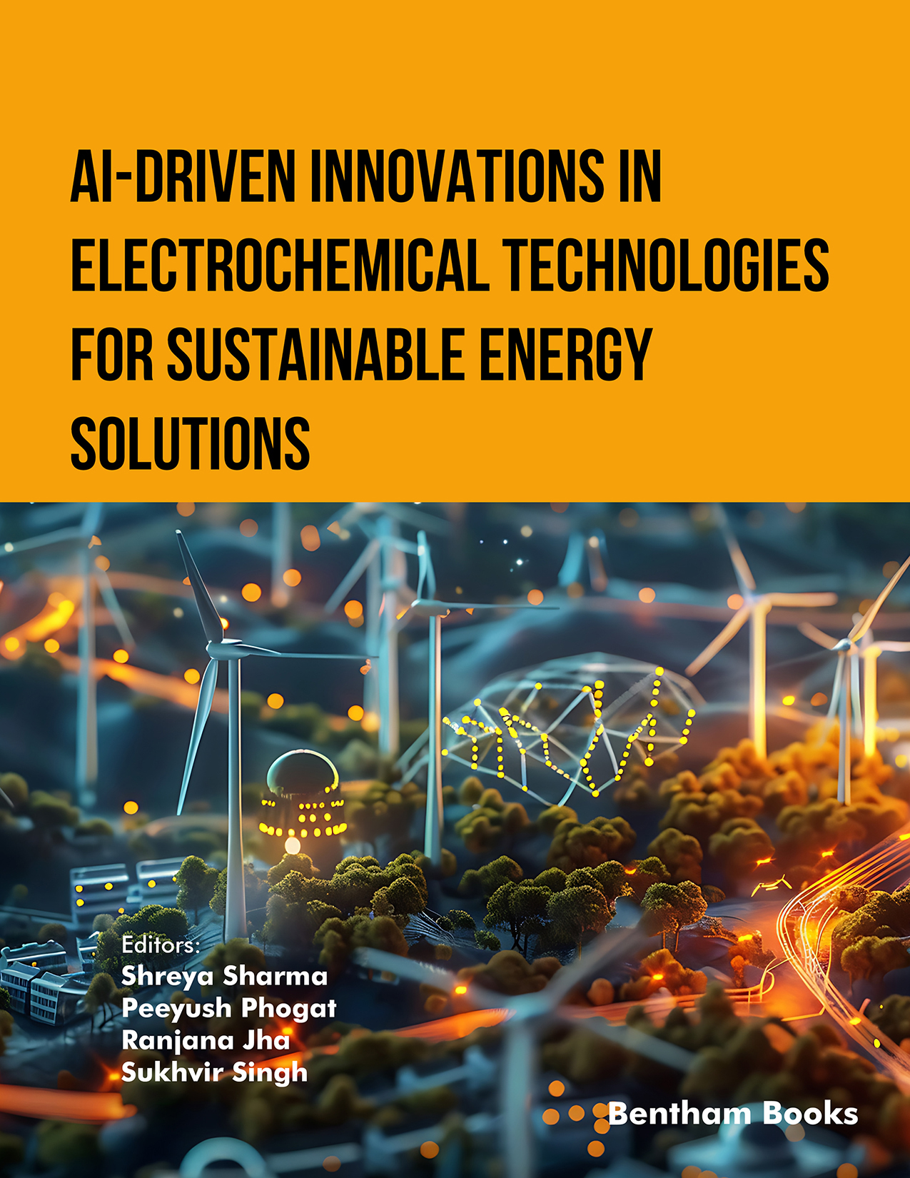 AI-Driven Innovations in Electrochemical Technologies for Sustainable Energy Solutions AI-Driven Innovations in Electrochemical Technologies for Sustainable Energy Solutions