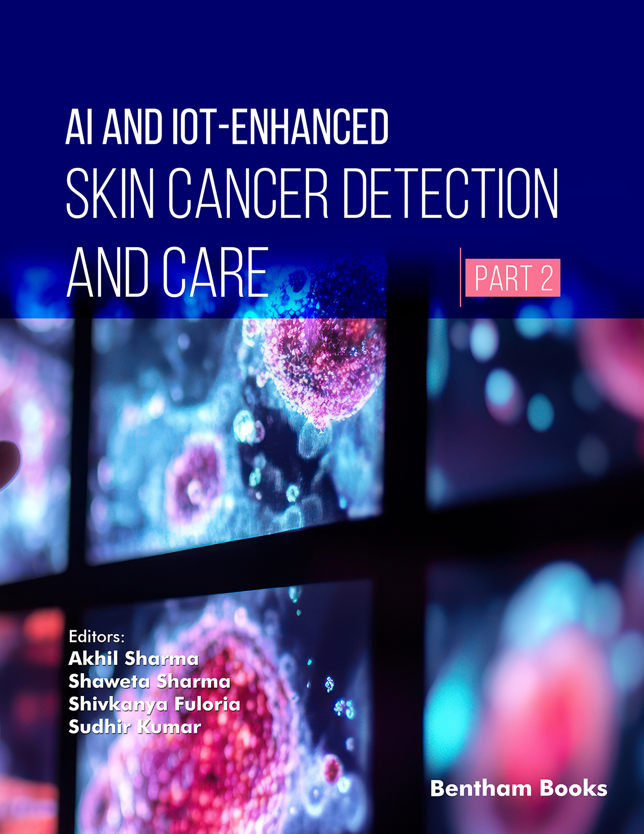AI and IoT-Enhanced Skin Cancer Detection and Care (Part 2) AI and IoT-Enhanced Skin Cancer Detection and Care (Part 2)