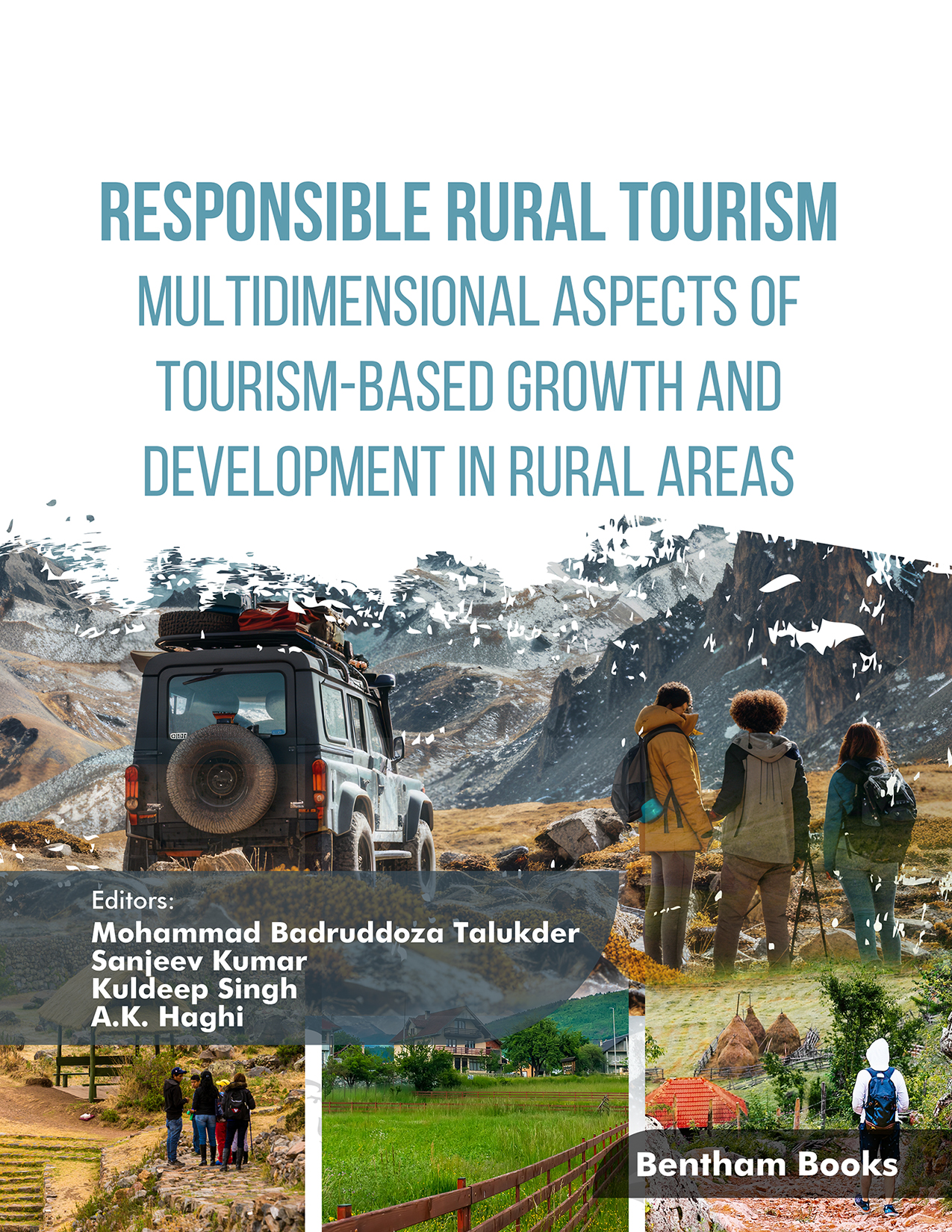 Responsible Rural Tourism: Multidimensional Aspects of Tourism-Based Growth and Development in Rural Areas.