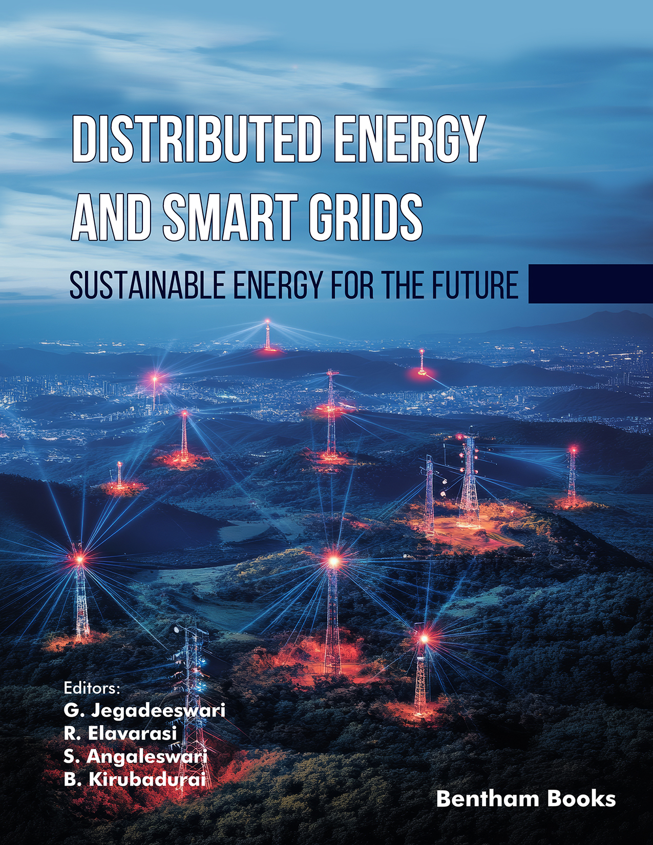 Distributed Energy and Smart Grids: Sustainable Energy for the Future Distributed Energy and Smart Grids: Sustainable Energy for the Future