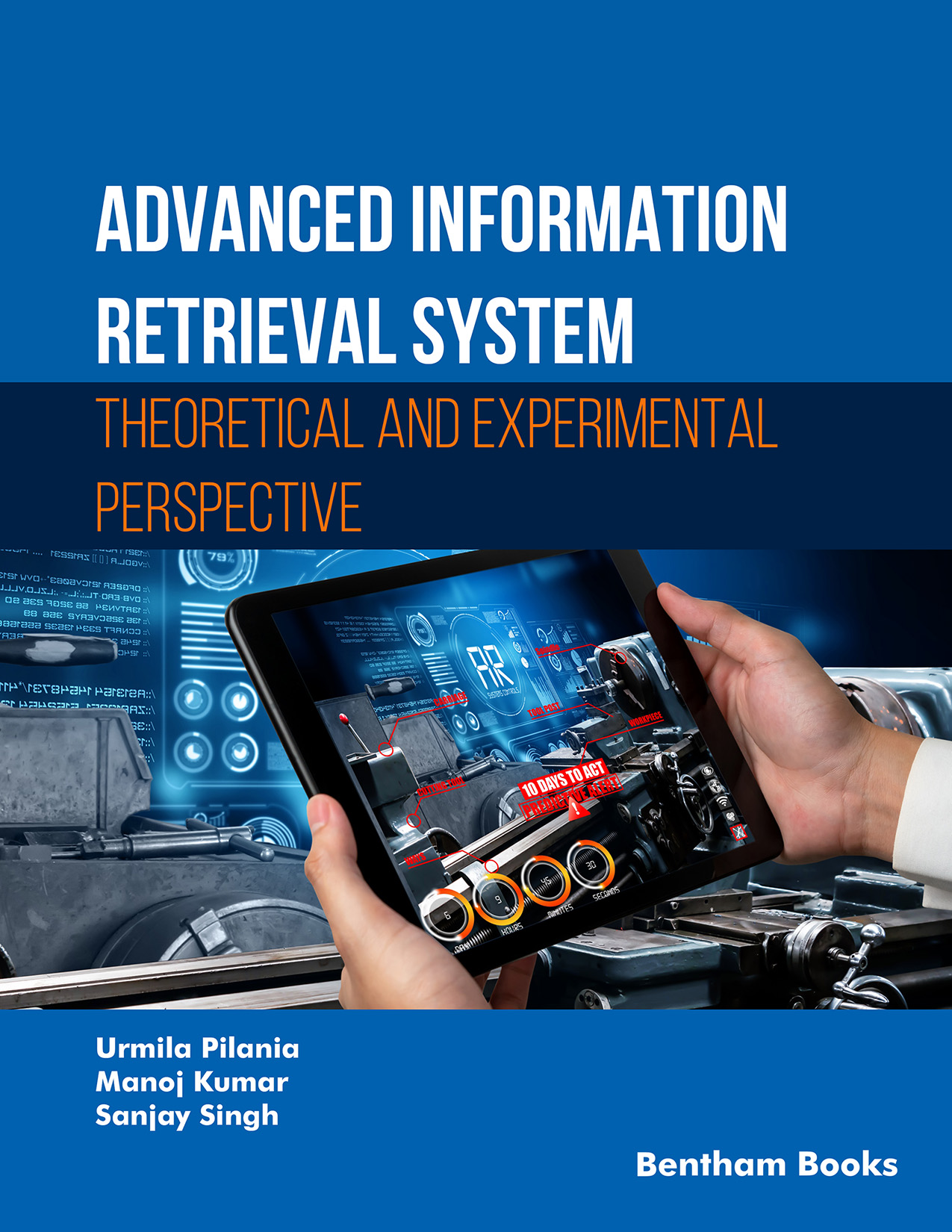 Advanced Information Retrieval System: Theoretical and Experimental Perspective Advanced Information Retrieval System: Theoretical and Experimental Perspective