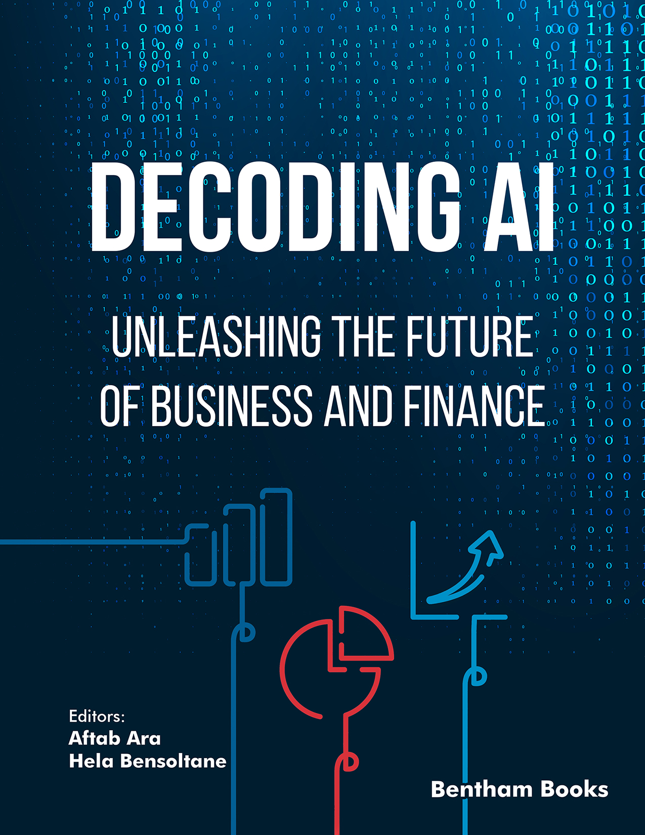 Decoding AI: Unleashing the Future of Business and Finance Decoding AI: Unleashing the Future of Business and Finance