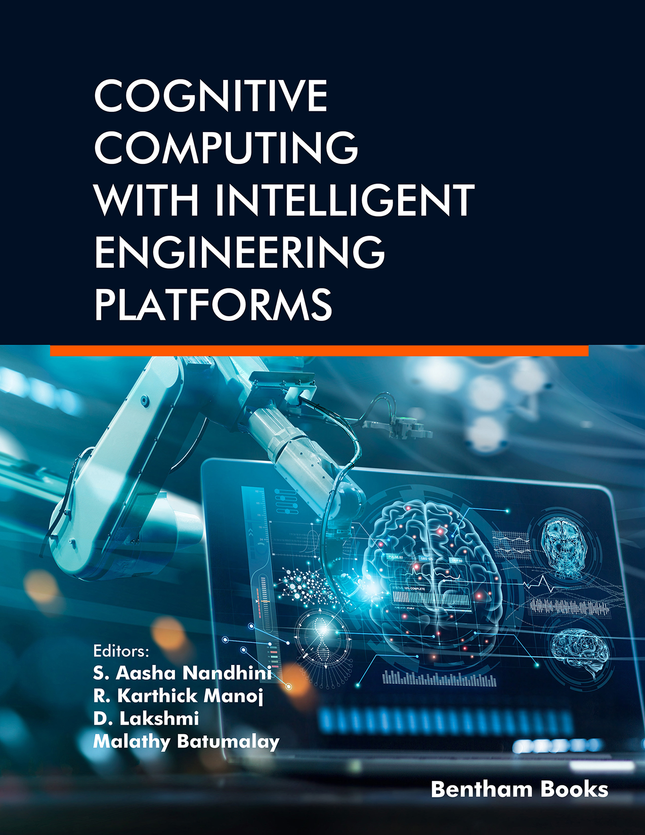 Cognitive Computing with Intelligent Engineering Platforms Cognitive Computing with Intelligent Engineering Platforms