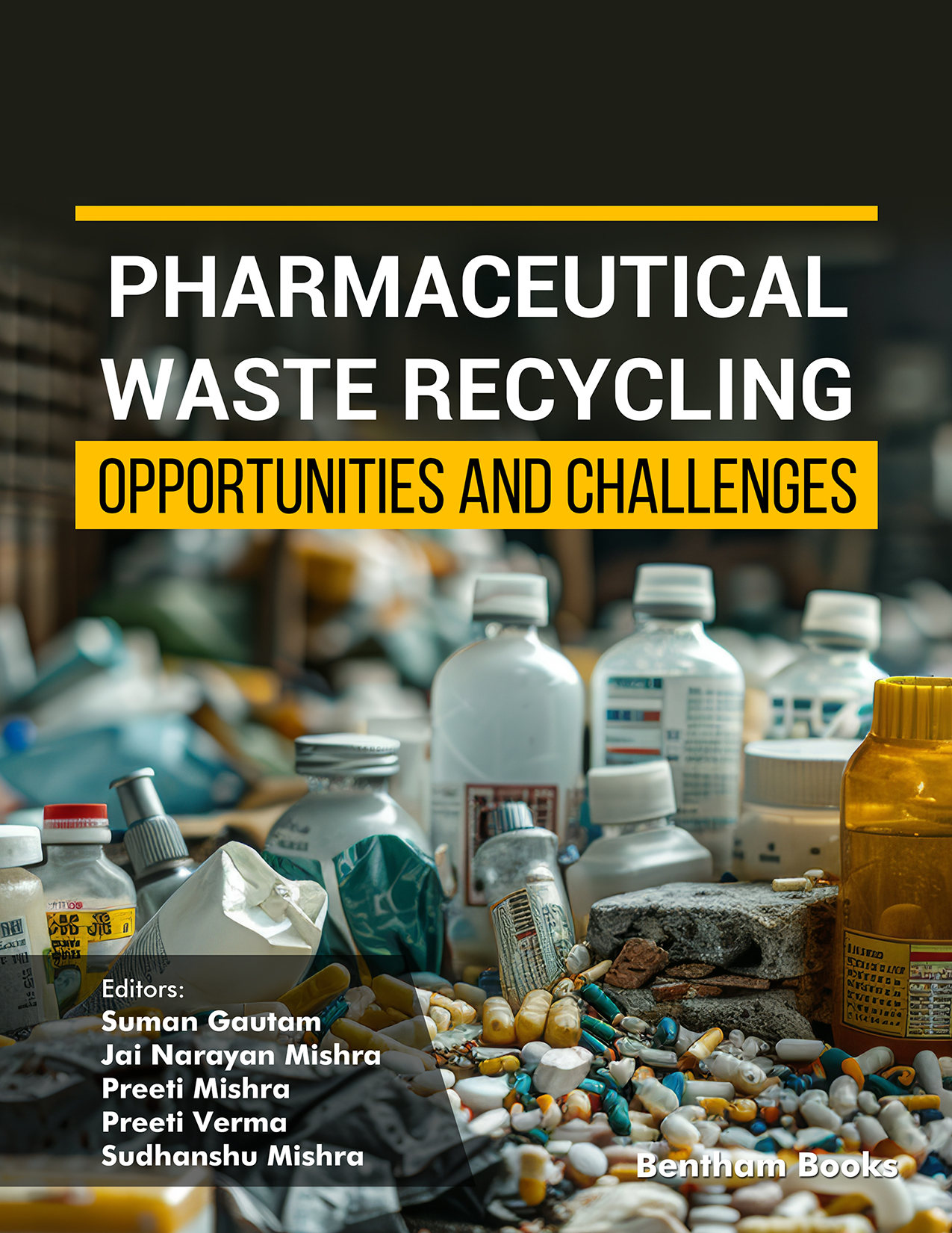 Pharmaceutical Waste Recycling: Opportunities and Challenges
