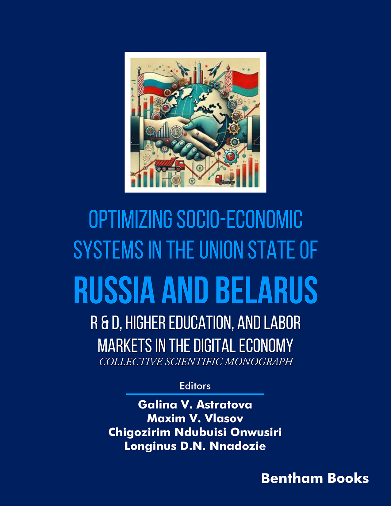 Optimizing Socio-Economic Systems in the Union State of Russia and Belarus: R & D, Higher Education, and Labor Markets in the Digital Economy