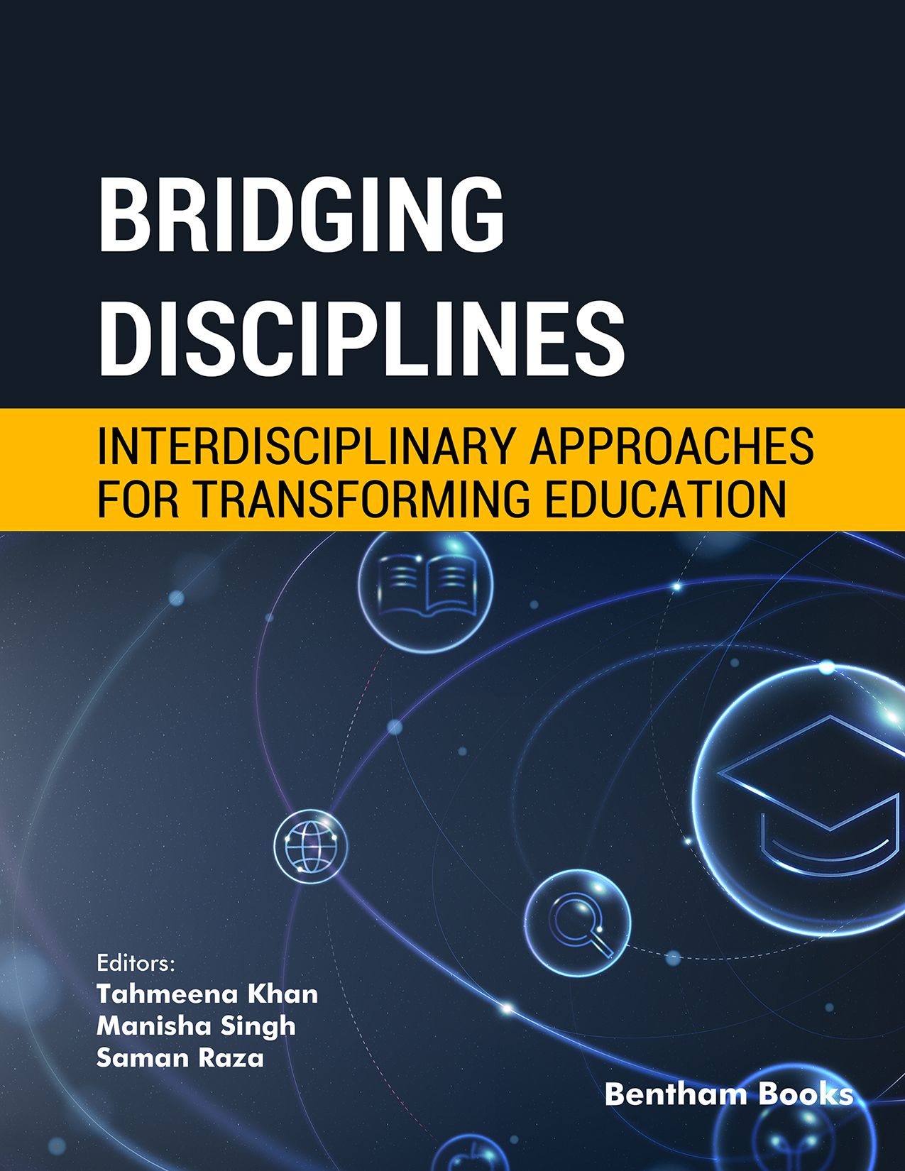 Bridging Disciplines: Interdisciplinary Approaches for Transforming Education