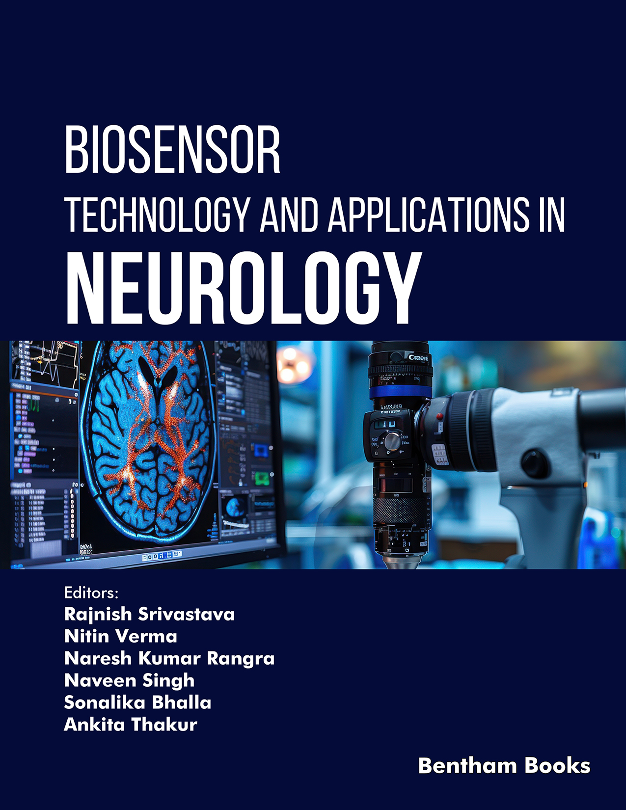 Biosensor Technology and Applications in Neurology Biosensor Technology and Applications in Neurology