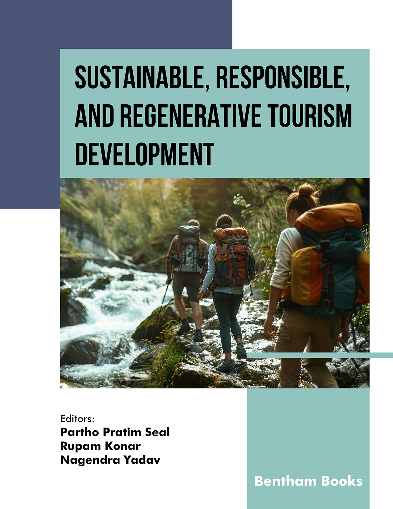 Sustainable, Responsible, and Regenerative Tourism Development