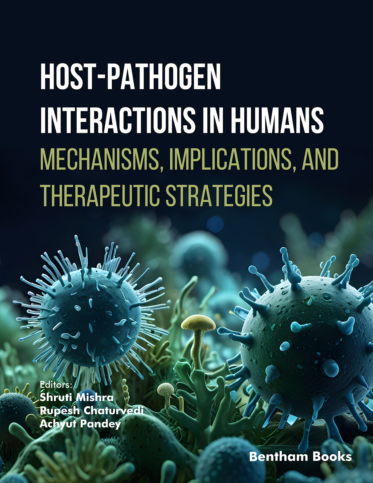 Host-Pathogen Interactions in Humans: Mechanisms, Implications, and Therapeutic Strategies