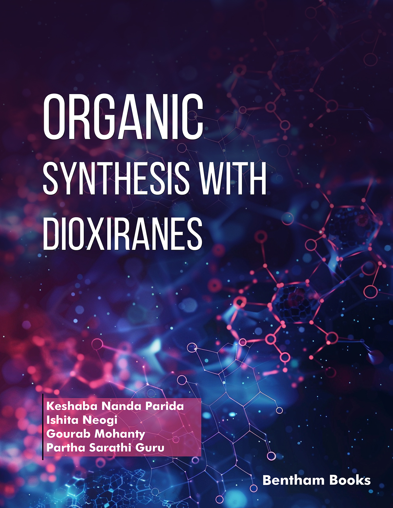 Organic Synthesis with Dioxiranes