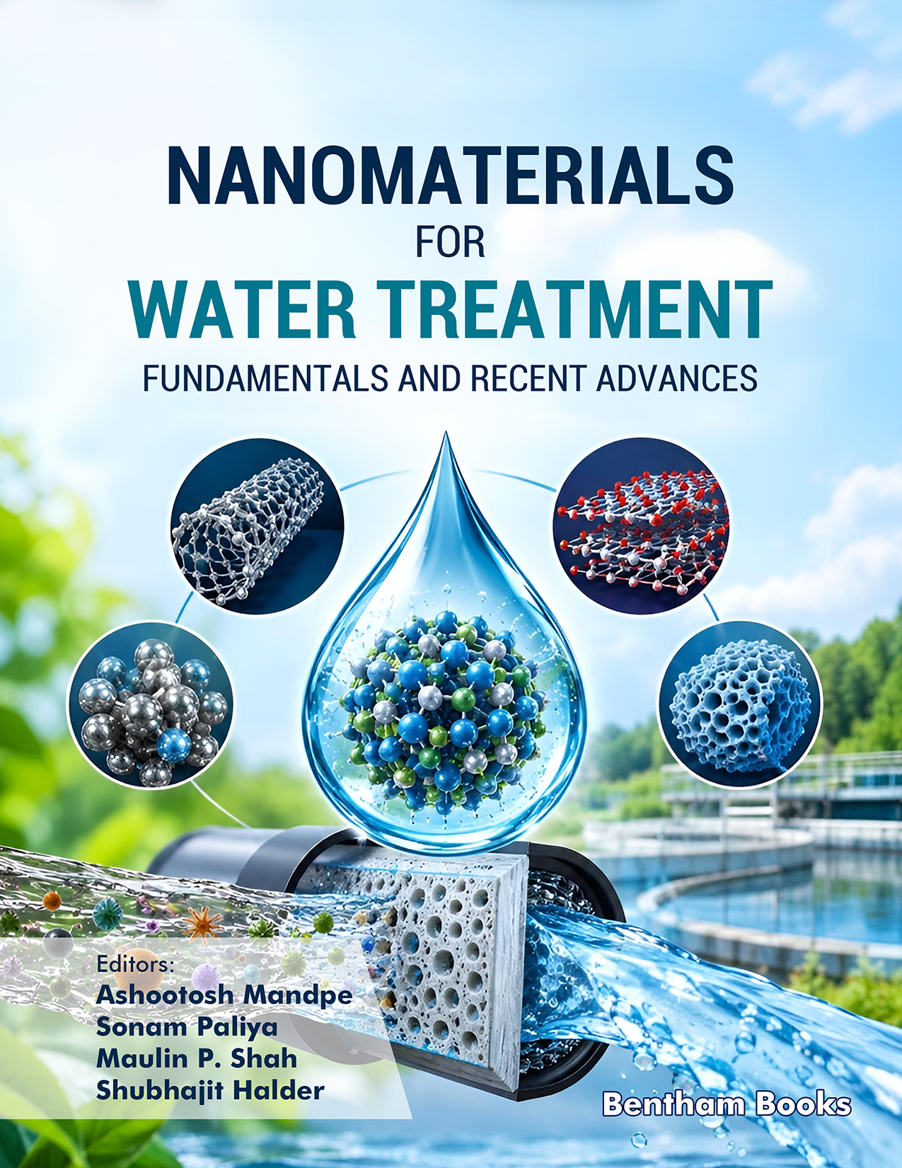 Nanomaterials for Water Treatment: Fundamentals and Recent Advances Nanomaterials for Water Treatment: Fundamentals and Recent Advances