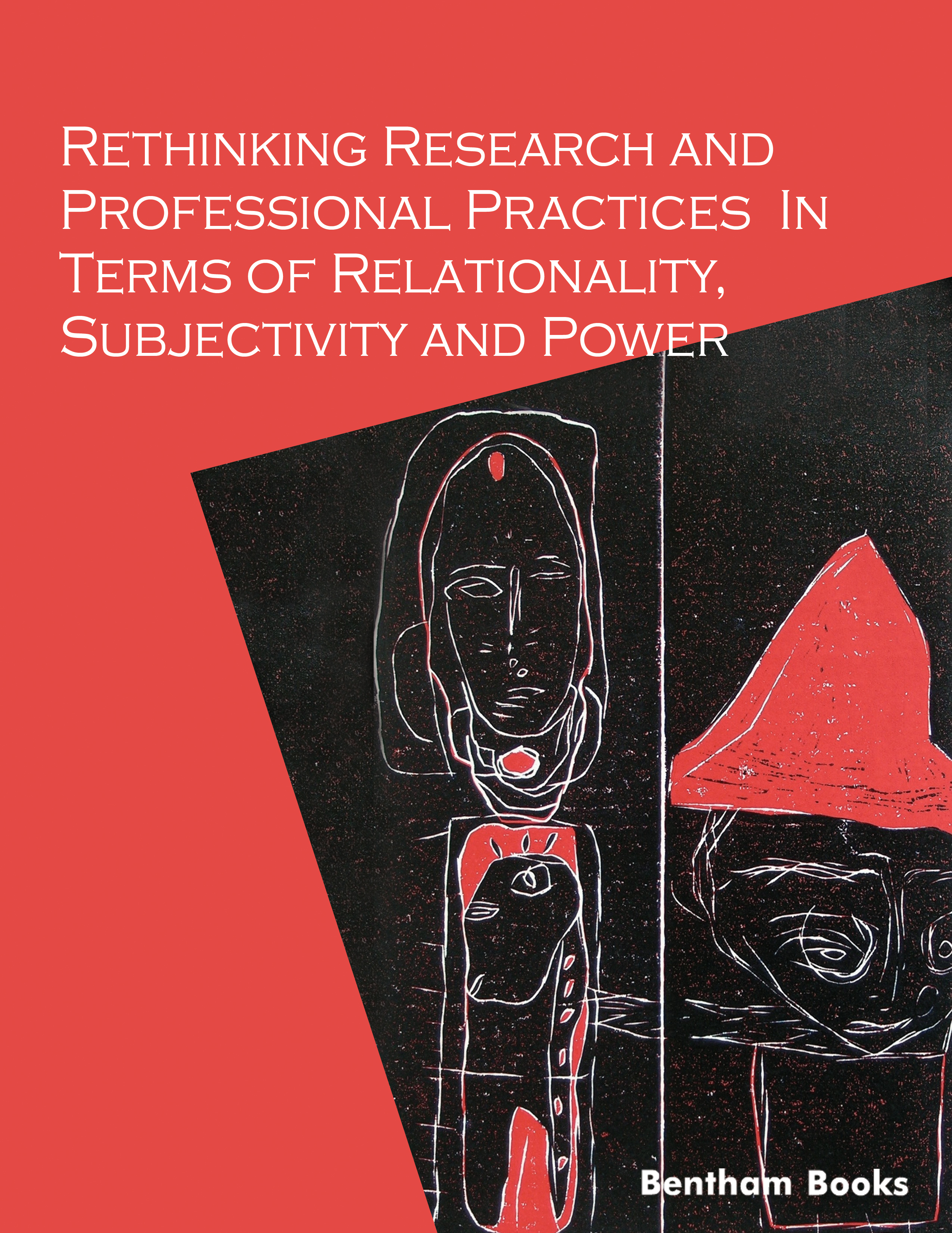 Rethinking Research And Professional Practices In Terms Of Relationality, Subjectivity And Power