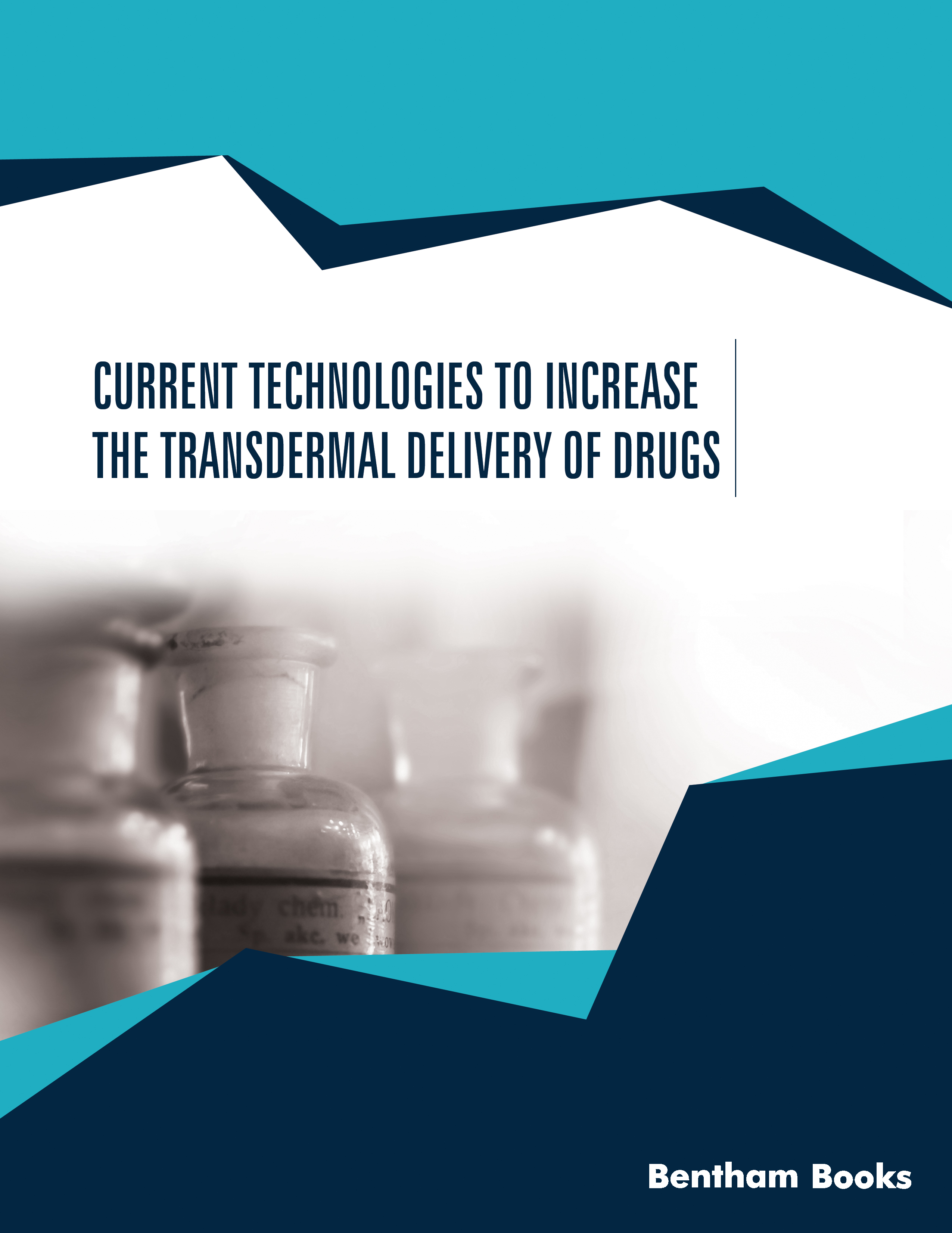 Current Technologies to Increase the Transdermal Delivery of Drugs
