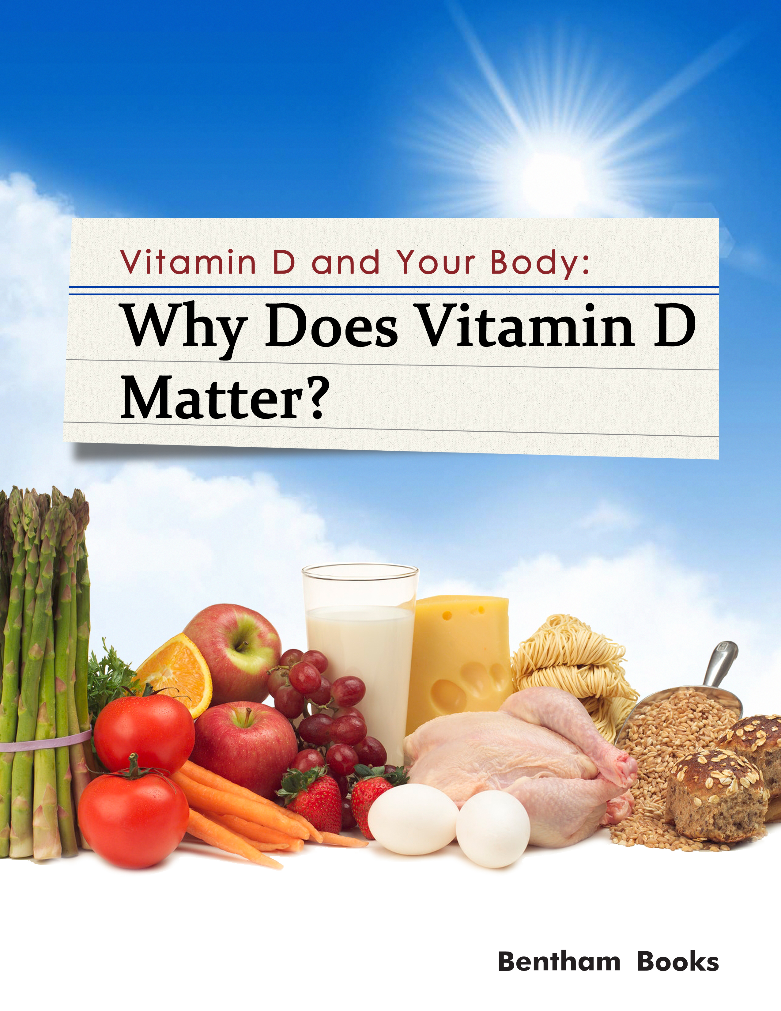 Vitamin D and Your Body