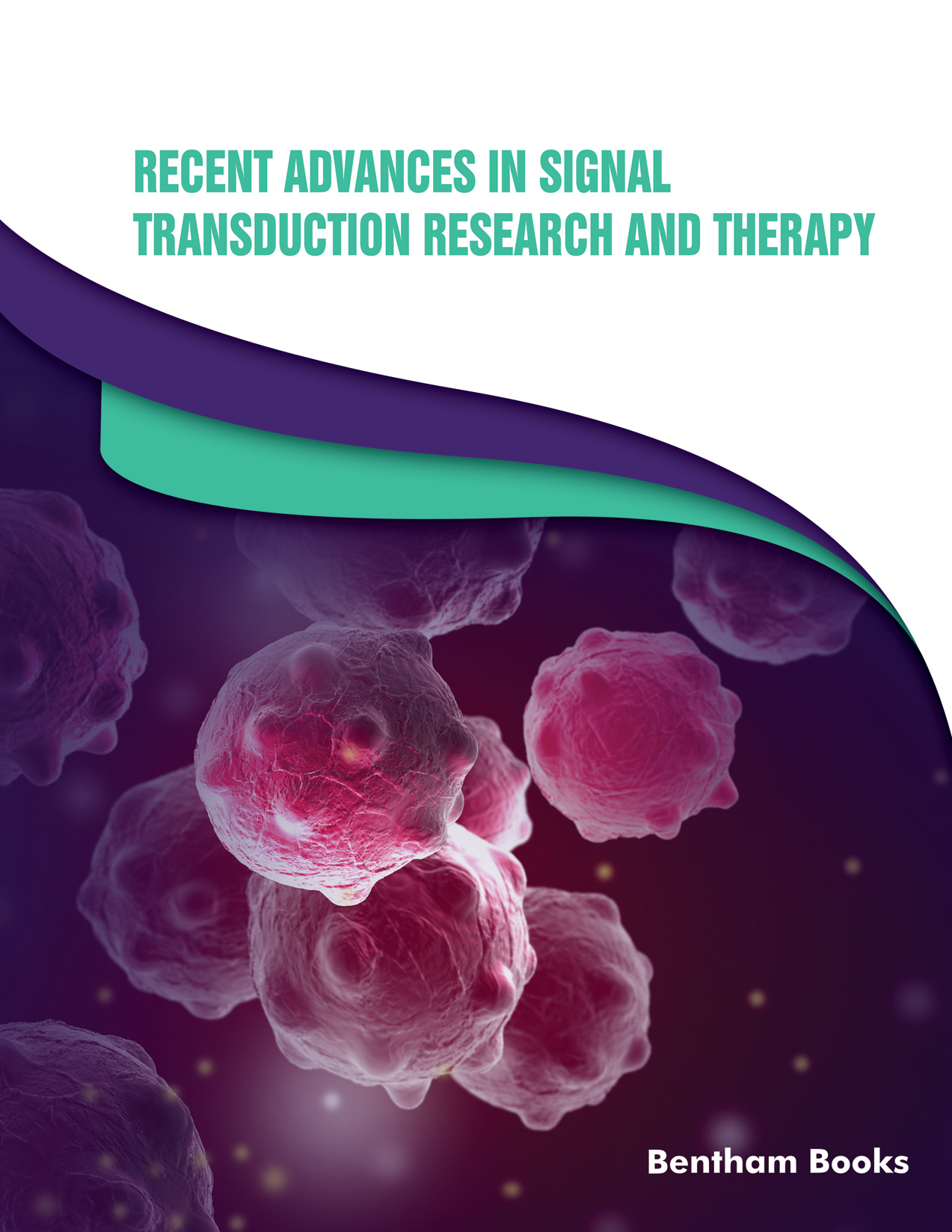 Recent Advances in Signal Transduction Research and Therapy