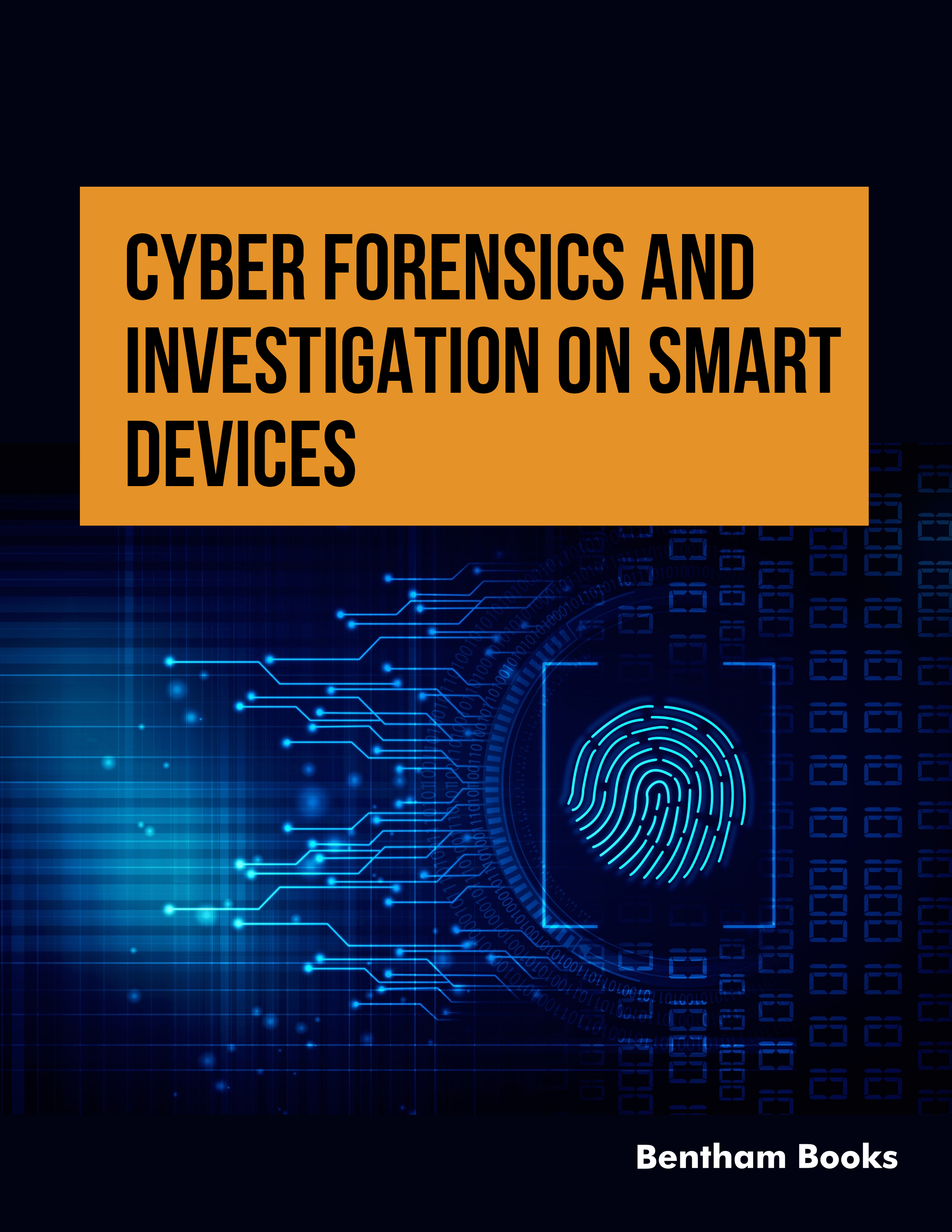 Cyber Forensics and Investigation on Smart Devices