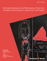 Rethinking Research And Professional Practices In Terms Of Relationality, Subjectivity And Power