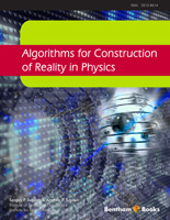 Algorithms for Construction of Reality in Physics