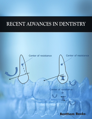 Recent Advances in Dentistry 