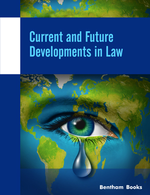 Current and Future Developments in Law