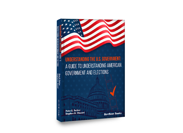 Understanding the U.S. Government: A Guide to Understanding American Government and Elections